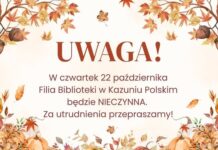 Ogłoszenie o zamknięciu filii biblioteki w Kazuniu Polskim 22 października