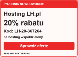 Reklama partnerska LH.pl. 20% rabatu na hosting współdzielony. Kod LH-20-367264